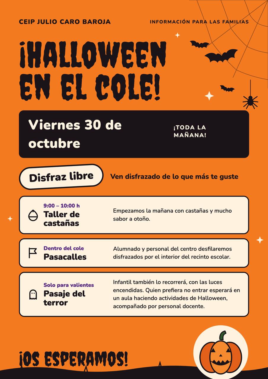 Cartel informativo de Halloween en el cole para el viernes 30 de octubre: disfraz libre, taller de castañas de 9:00 a 10:00 h, pasacalles dentro del cole y pasaje del terror